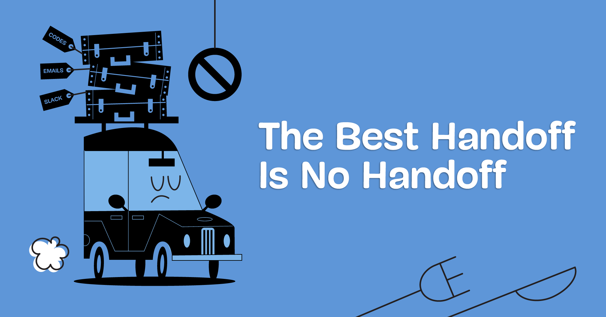 The Best Handoff Is No Handoff Smart Interface Design Patterns The Best Handoff Is No Handoff Smart Interface Design Patterns
